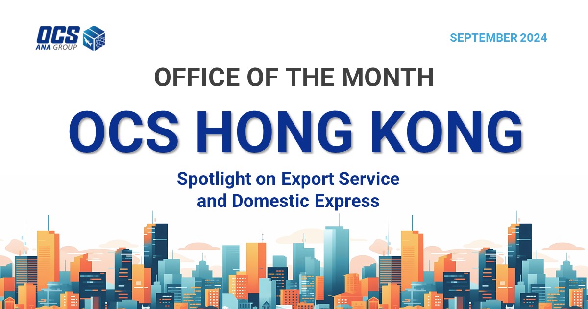 Office of the Month: OCS Hong Kong